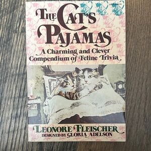 The Cat's Pajamas: A Charming Compendium of Feline Trivia